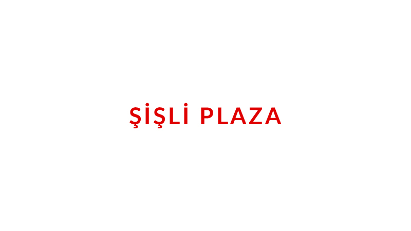 Şişli Plaza